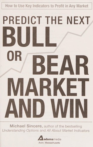 Cover for Predict the next bull or bear market and win