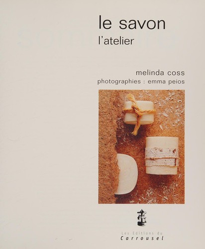 Cover for LE SAVON. L'atelier