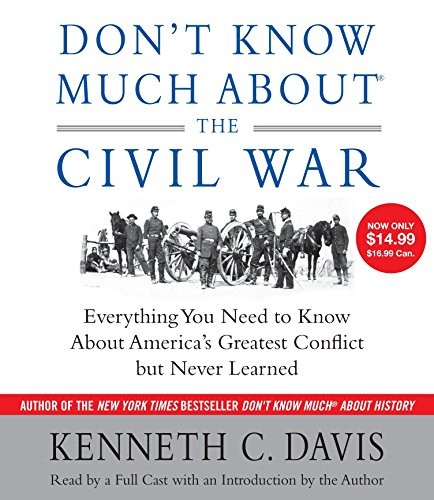 Cover for Don't Know Much About the Civil War