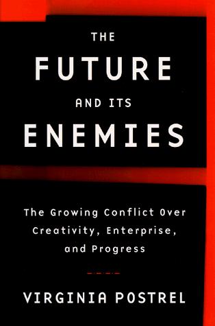 Cover for The future and its enemies