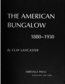 Cover for The American bungalow, 1880-1930
