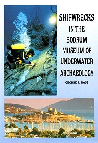 Cover for Shipwrecks in the Bodrum Museum of Underwater Archaeology