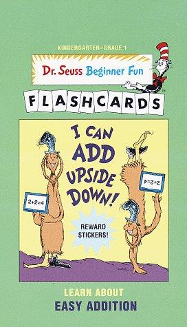 Cover for I Can Add Upside Down!-UPC Edition (Dr. Seuss Beg Fun Flashcrd(TM))