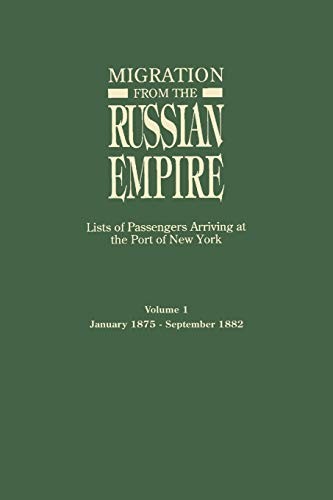 Cover for Migration from the Russian Empire Lists of Passengers Arriving at the Port of