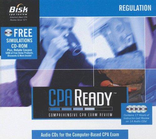 Cover for Bisk Cpa Ready Regulation Audio Tutor 2005-2006: Comprehensive Cpa Exam Review :version 5.0 (Cpa Ready)