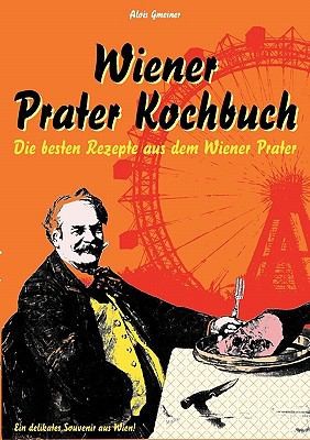 Cover for Wiener Prater Kochbuch
