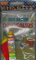 Cover for Dot to Dot Dinosaurs (Dot to Dot Kid Kits)