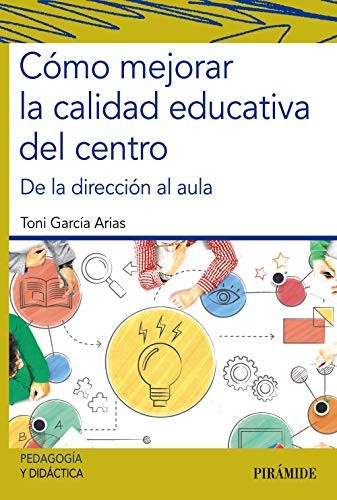 Cover for Cómo mejorar la calidad educativa del centro