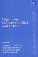 Cover for Migration, culture conflict and crime