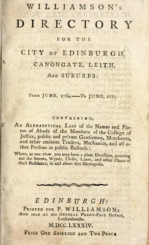 Cover for Williamson's directory for the city of Edinburgh, Canongate, Leith, and suburbs: from June, 1784, - to June, 1785. ...
