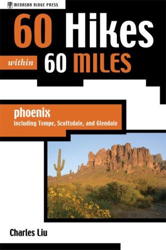 Cover for 60 hikes within 60 miles, Phoenix