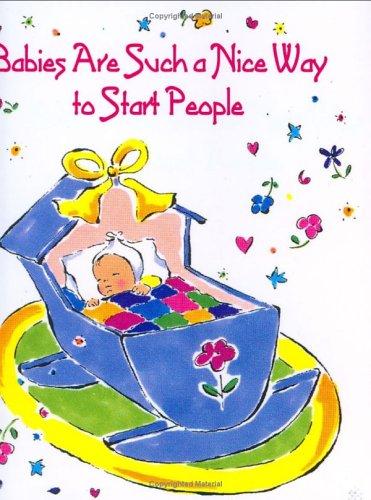 Cover for Babies are such a nice way to start people