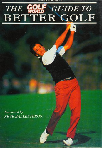 Cover for The Golf world guide to better golf