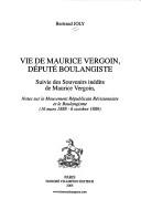 Cover for Vie de Maurice Vergoin, député boulangiste