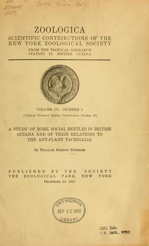 Cover for A study of some social beetles in British Guiana and of their relations to the ant-plant Tachigalia