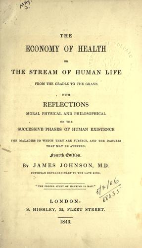 Cover for The economy of health or The stream of human life from the cradle to the grave
