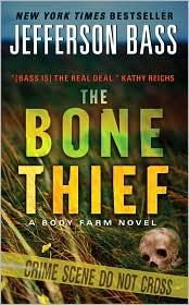 Cover for Bone Thief, A Body Farm Novel