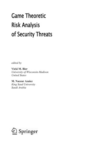 Cover for Game Theoretic Risk Analysis of Security Threats