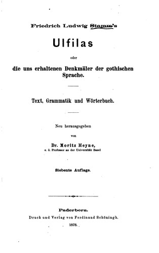 Cover for Friedrich Ludwig Stamm's Ulfilas oder Die uns erhaltenen Denkmäler der ...
