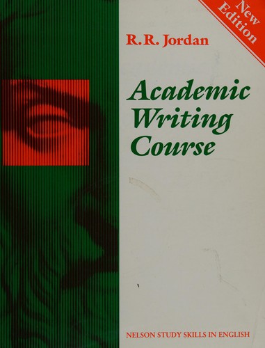Cover for Academic Writing Course (Nelson Skills Programme - Writing Skills)