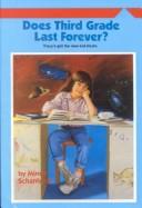 Cover for Does Third Grade Last Forever? (Making the Grade)