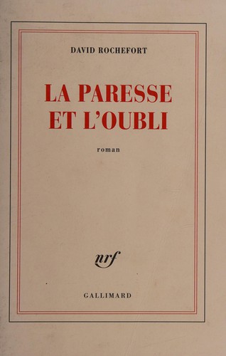 Cover for La paresse et l'oubli