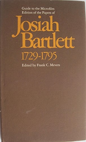 Cover for Guide to the microfilm edition of the papers of Josiah Bartlett, 1729-1795