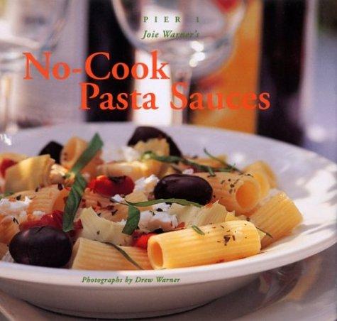 Cover for No Cook Pasta Sauces (Pier 1 pb*OSI