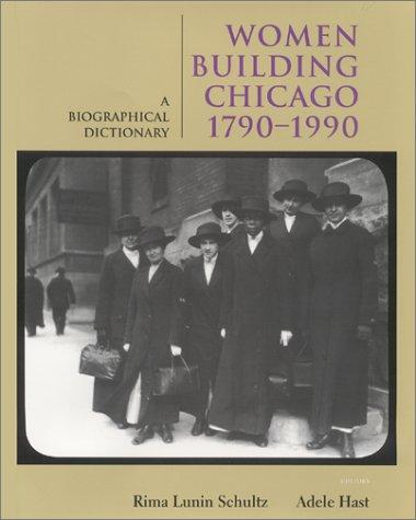 Cover for Women Building Chicago 1790-1990