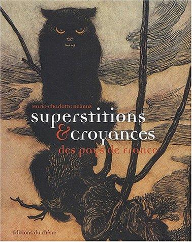 Cover for Superstitions et croyances des pays de France
