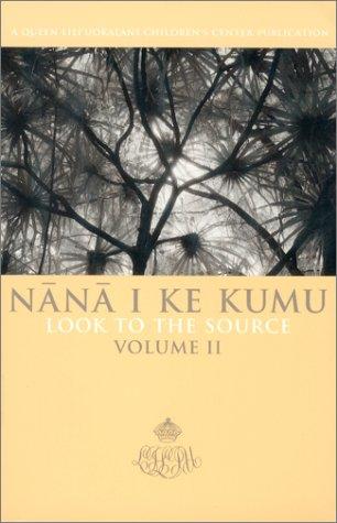 Cover for Nana I Ke Kumu (Look to the Source), Vol. 2