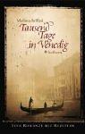 Cover for Tausend Tage in Venedig. Eine Romanze mit Rezepten.