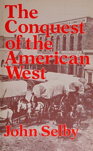 Cover for The Conquest of the American West