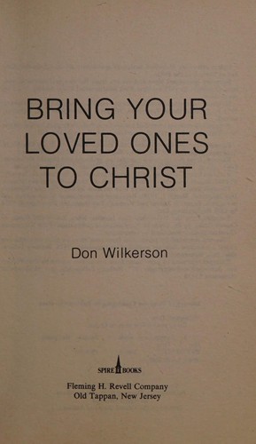 Cover for Bring Your Loved Ones to Christ