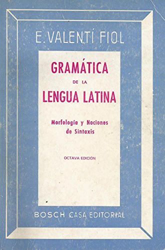 Cover for Gramática de la lengua latina