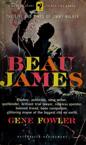 Cover for Beau James. (The life and times of Jimmy Walker.).