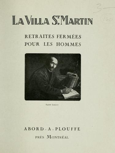 Cover for La villa St. Martin, retraites fermées pour les hommes.