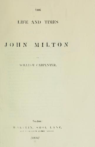 Cover for The life and times of John Milton.