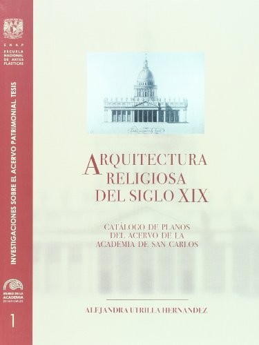 Cover for Arquitectura religiosa del siglo XIX