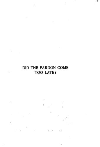 Cover for Did the pardon come too late?
