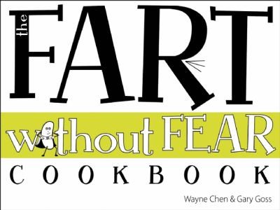 Cover for Fart Without Fear Cookbook