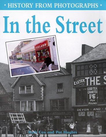 Cover for In the Street (History from Photographs)