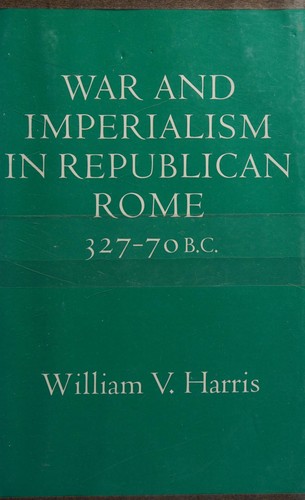 Cover for War and imperialism in Republican Rome, 327-70 B.C.