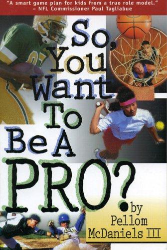 Cover for So You Want to Be a Pro?