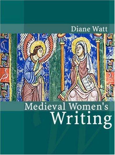 Cover for Medieval Women's Writing (Polity Women and Writing Series)