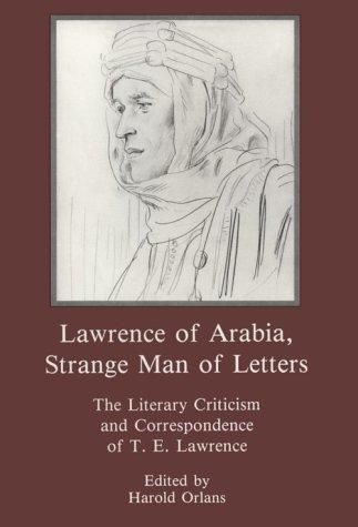 Cover for Lawrence of Arabia, Strange Man of Letters