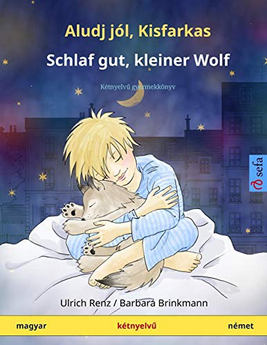 Cover for Aludj jól, Kisfarkas - Schlaf gut, kleiner Wolf