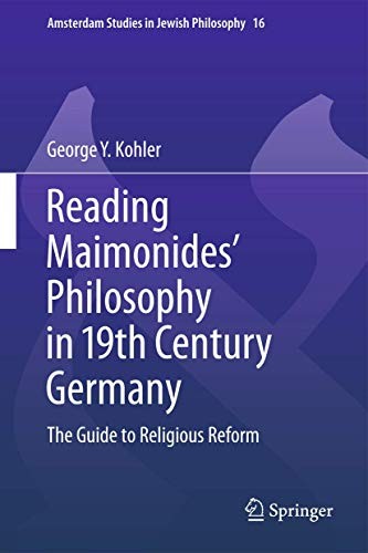 Cover for Reading Maimonides' Philosophy in 19th Century Germany