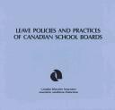 Cover for Leave policies and practices of Canadian school boards