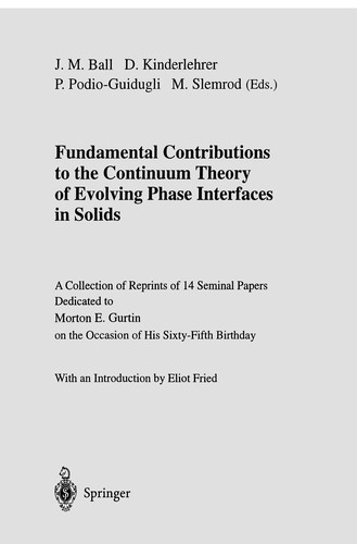 Cover for Fundamental Contributions to the Continuum Theory of Evolving Phase Interfaces in Solids